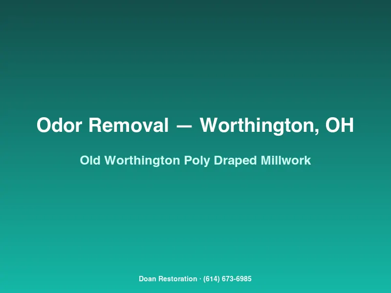 Ornate antique millwork in an Old Worthington home draped with poly sheeting during a shortened ozone cycle