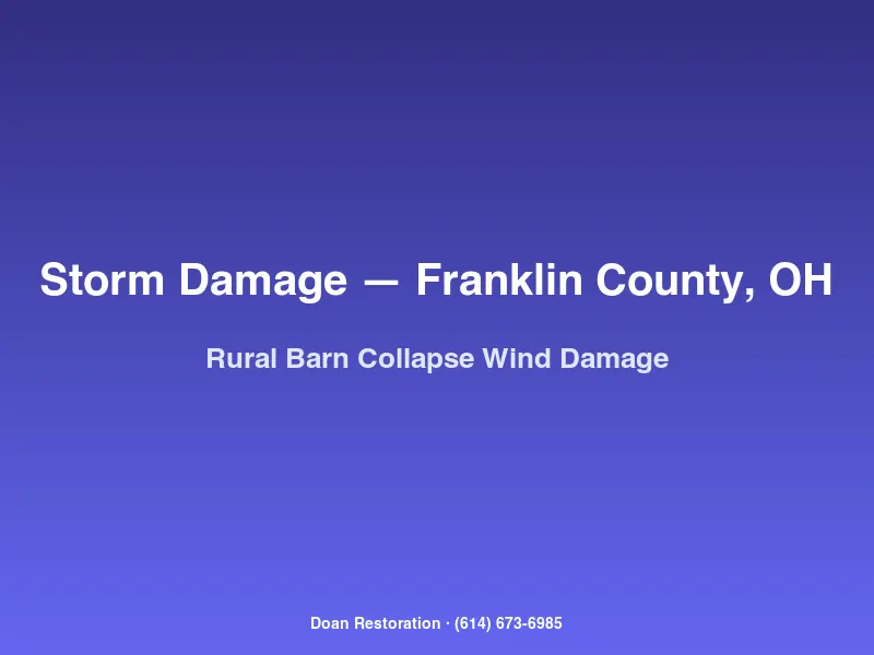 Collapsed agricultural barn on a rural Franklin County property after severe straight-line winds with debris field across the yard