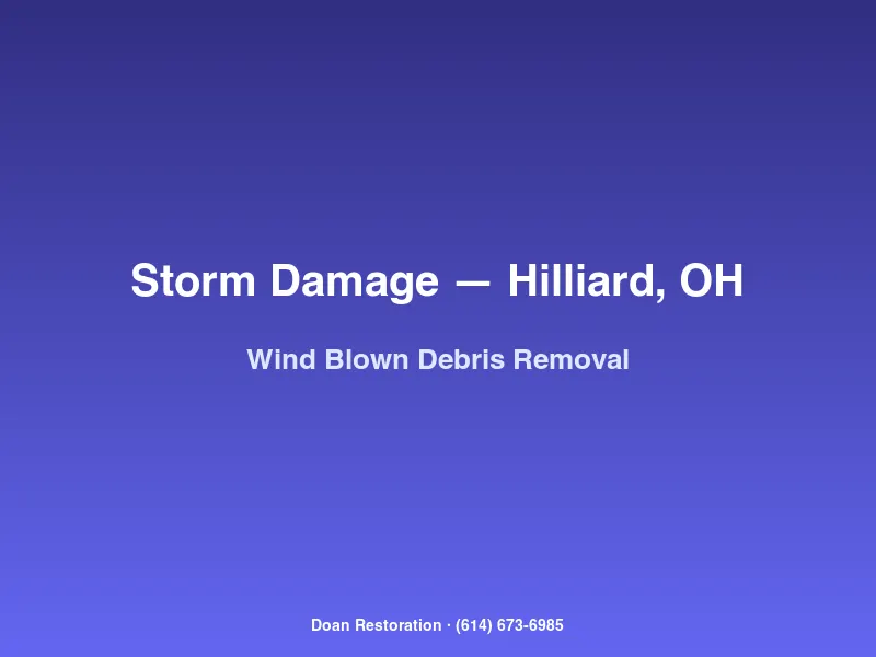 Doan Restoration crew removing wind-blown construction debris from a Hilliard residential roof after a fast-moving thunderstorm