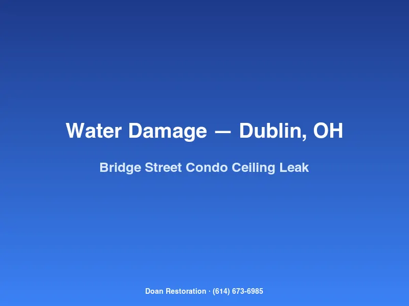Doan Restoration crew repairing ceiling water damage in a Bridge Street District Dublin condo from an upstairs unit leak.