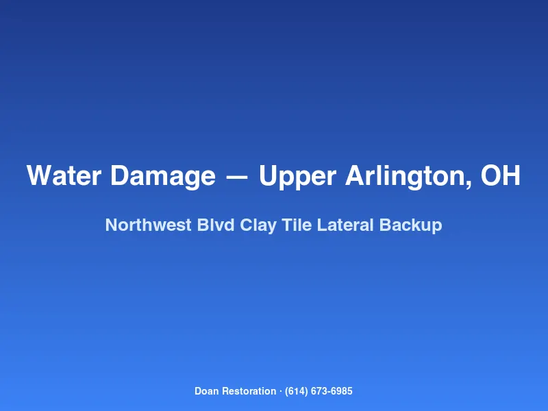 Sewer lateral water backup cleanup at an Upper Arlington home on Northwest Boulevard caused by mature tree root intrusion.